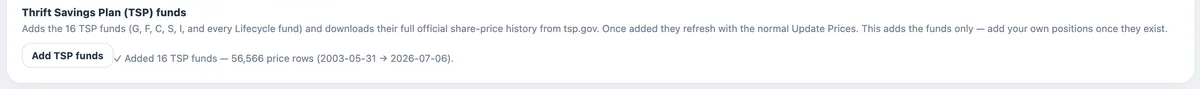 The Add TSP funds control: one click added all 16 TSP funds — 56,566 official price rows from tsp.gov, 2003 to 2026