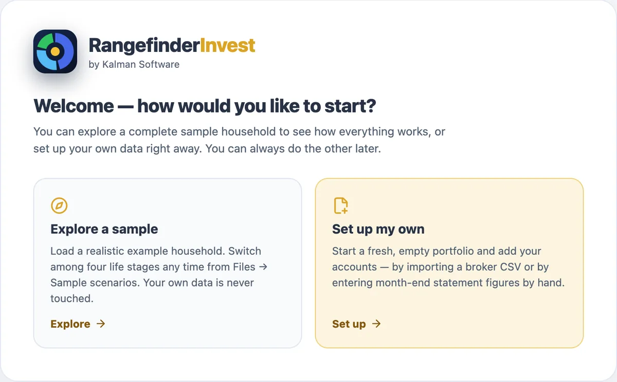 The first-run welcome screen with two choices: explore a complete sample household in seconds, or set up your own portfolio by importing a broker CSV or entering statement figures